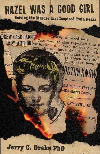Book cover for Hazel Was a Good Girl: Solving the Murder That Inspired Twin Peaks