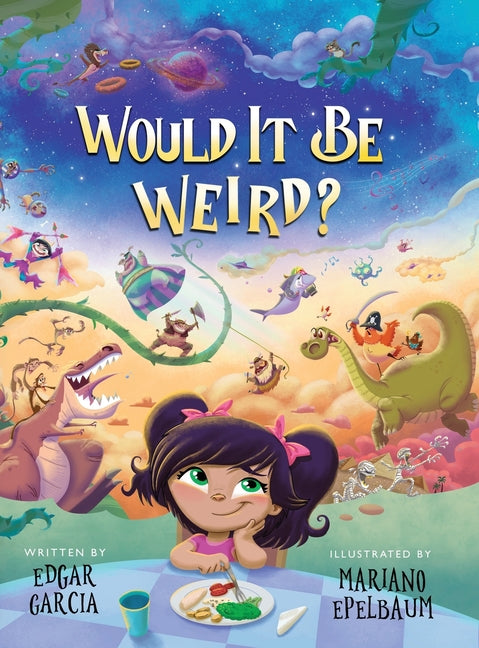 Book cover for Would It Be Weird?
