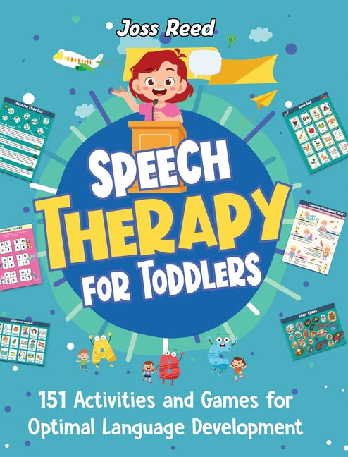Book cover for Speech Therapy for Toddlers: 151 Activities and Games for Optimal Language Development