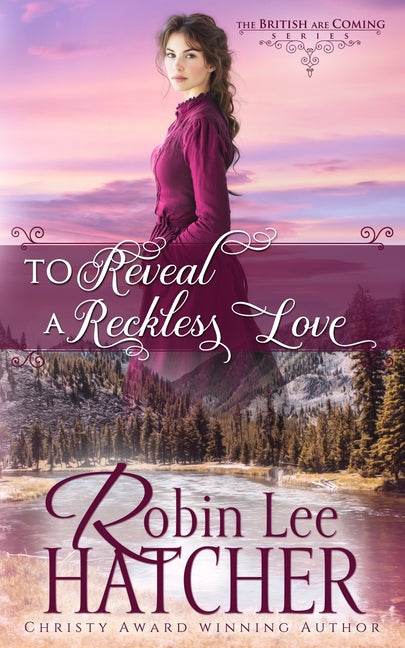 Book cover for To Reveal a Reckless Love