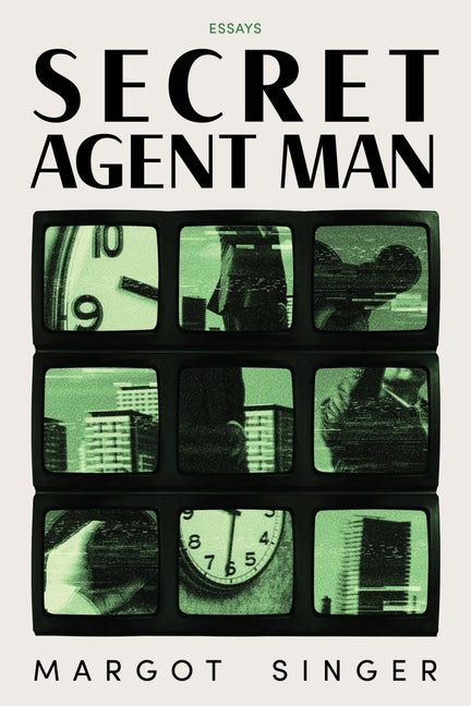 Book cover for Secret Agent Man: Essays