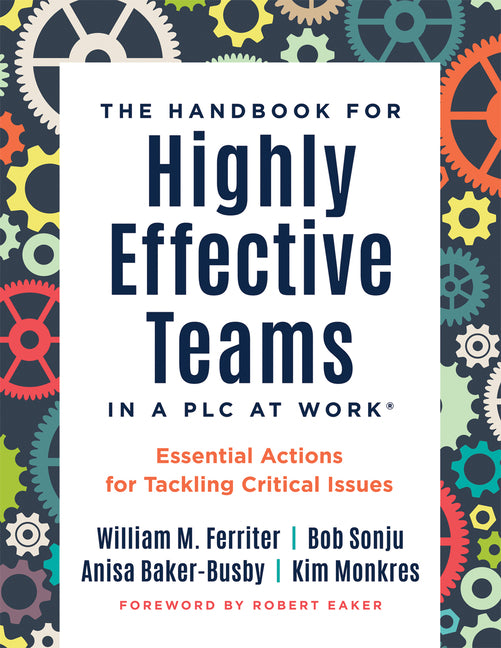 Book cover for Handbook for Highly Effective Teams in a PLC at Work(r): Essential Actions for Tackling Critical Issues (Building Highly Effective Teams) (PLC at Work