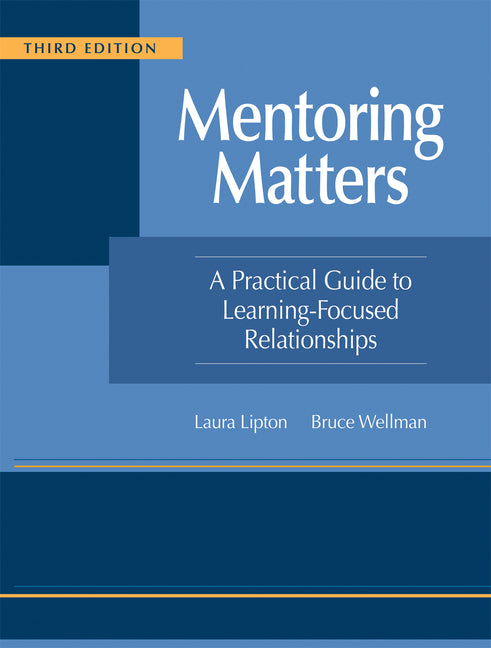 Book cover for Mentoring Matters: A Practical Guide to Learning-Focused Relationships