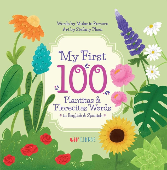 Book cover for My First 100 Plantitas & Florecitas Words in English & Spanish