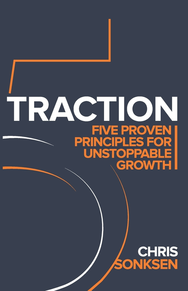 Book cover for Traction: Five Proven principles for Unstoppable Growth