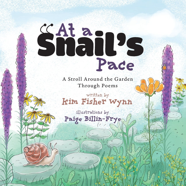 Book cover for At a Snail's Pace: A Stroll Around the Garden Through Poems