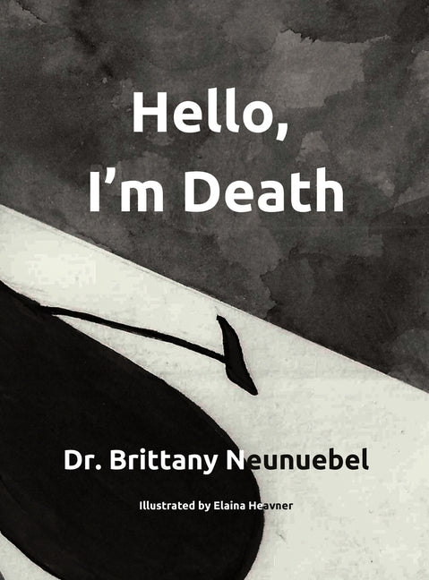 Book cover for Hello, I'm Death: A book to help families have the conversation about death in a meaningful way