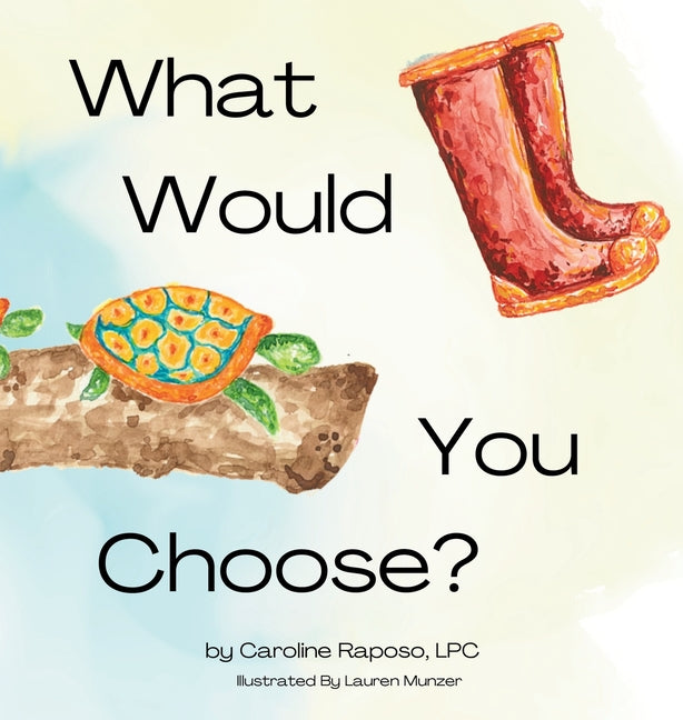 Book cover for What Would You Choose?