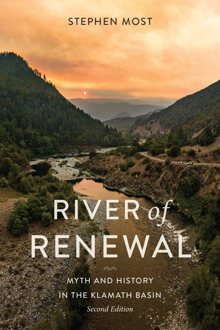 Book cover for River of Renewal: Myth and History in the Klamath Basin