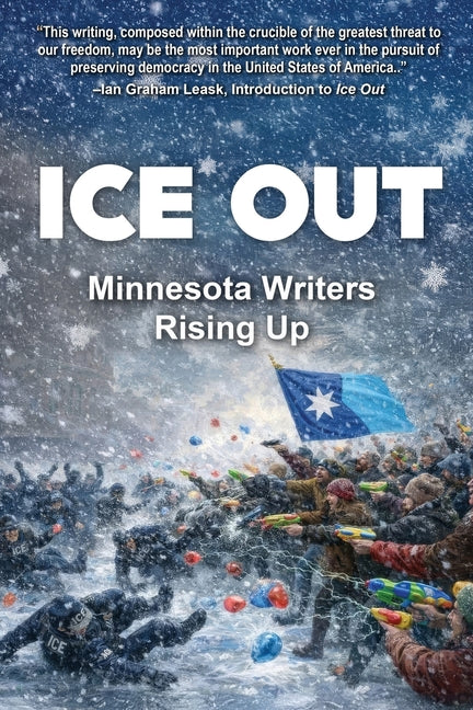 Book cover for Ice Out: Minnesota Writers Rising Up