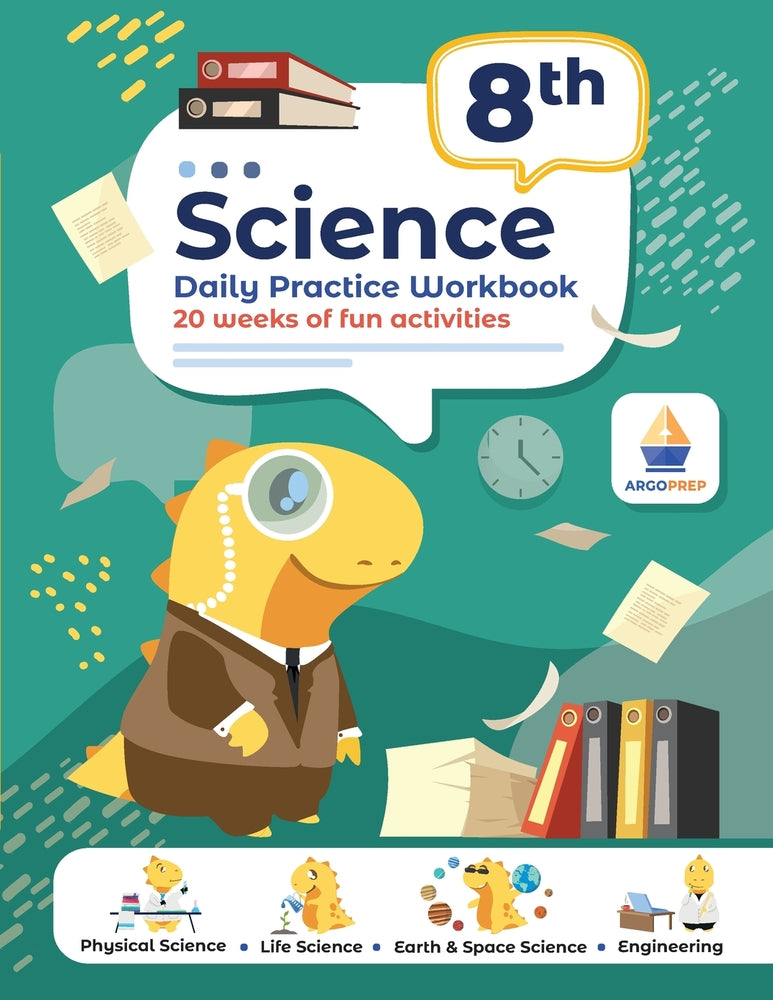 Book cover for 8th Grade Science: Daily Practice Workbook 20 Weeks of Fun Activities (Physical, Life, Earth and Space Science, Engineering Video Explana