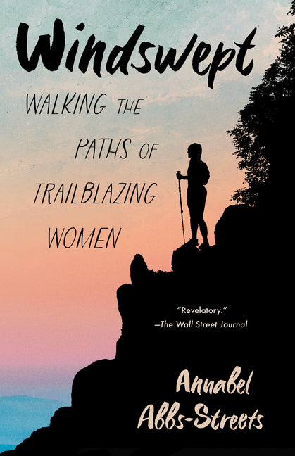 Book cover for Windswept: Walking the Paths of Trailblazing Women
