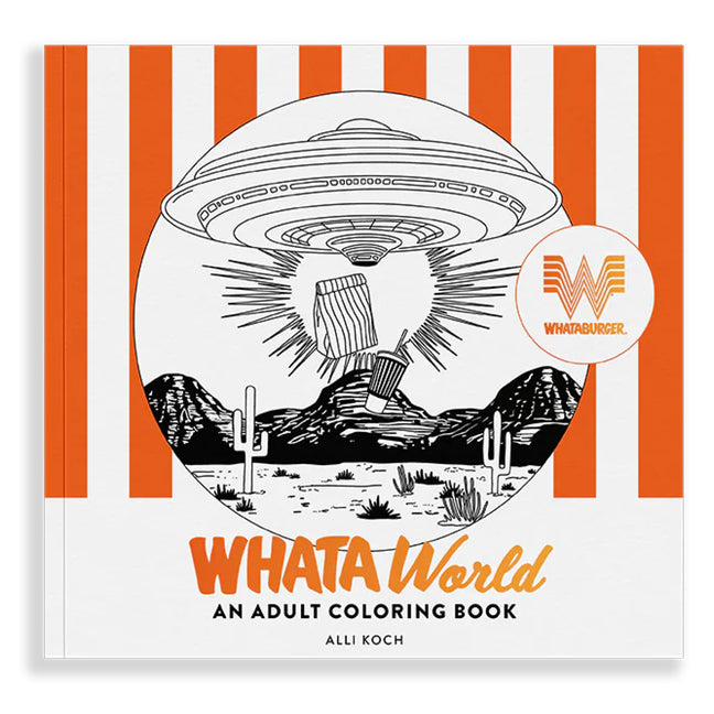 Book cover for Whataworld: A Whataburger Adult Coloring Book Featuring Frameable Wall Art