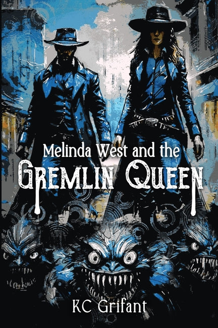 Book cover for Melinda West and the Gremlin Queen