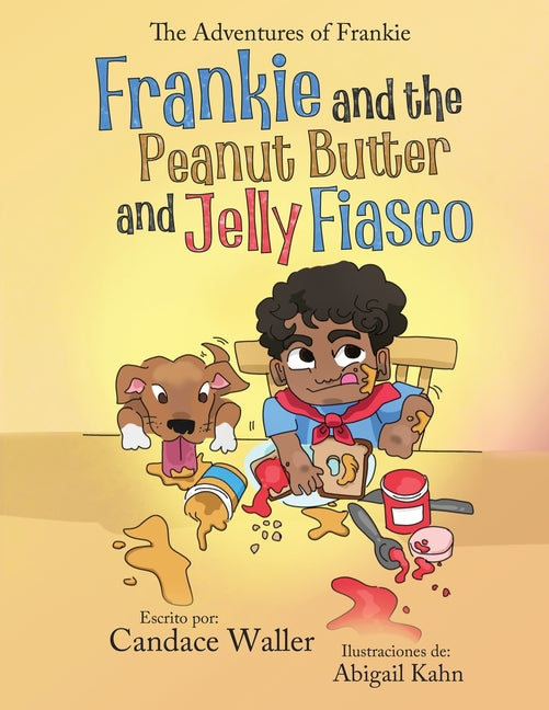 Book cover for Frankie and the Peanut Butter and Jelly Fiasco