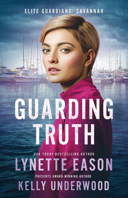 Book cover for Guarding Truth: An Elite Guardians Novel