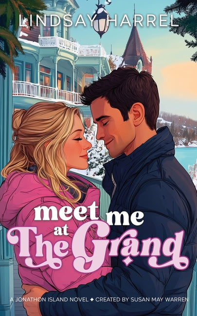 Book cover for Meet Me at the Grand