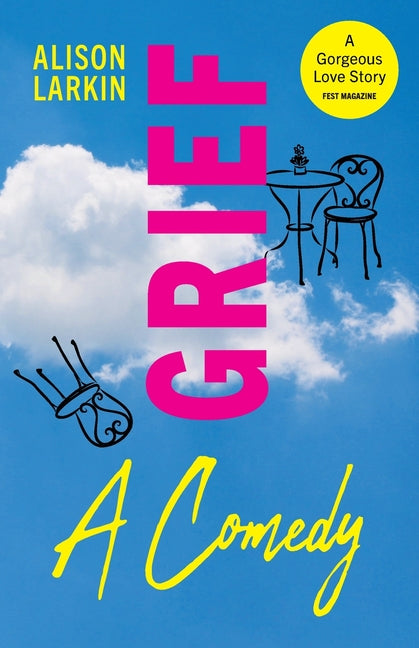 Book cover for Grief... A Comedy