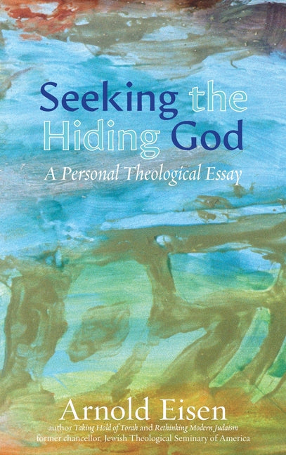 Book cover for Seeking the Hiding God: A Personal Theological Essay