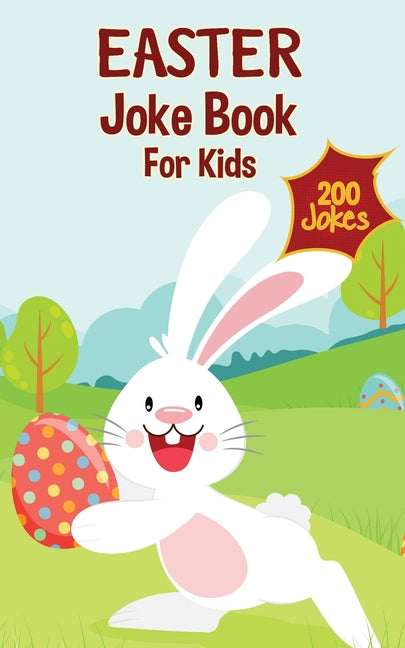 Book cover for Easter Basket Essentials: Easter Joke Book Containing Over 200 Hilarious Jokes For Boys, Girls, Teens and The Whole Family This Easter