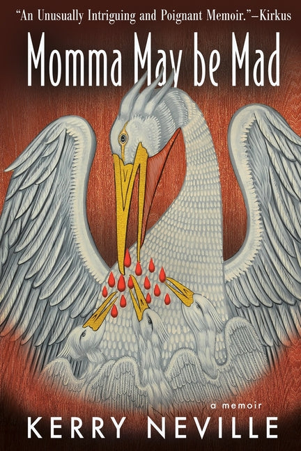 Book cover for Momma May Be Mad: A Memoir