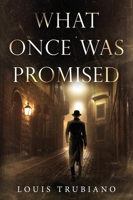 Book cover for What Once Was Promised