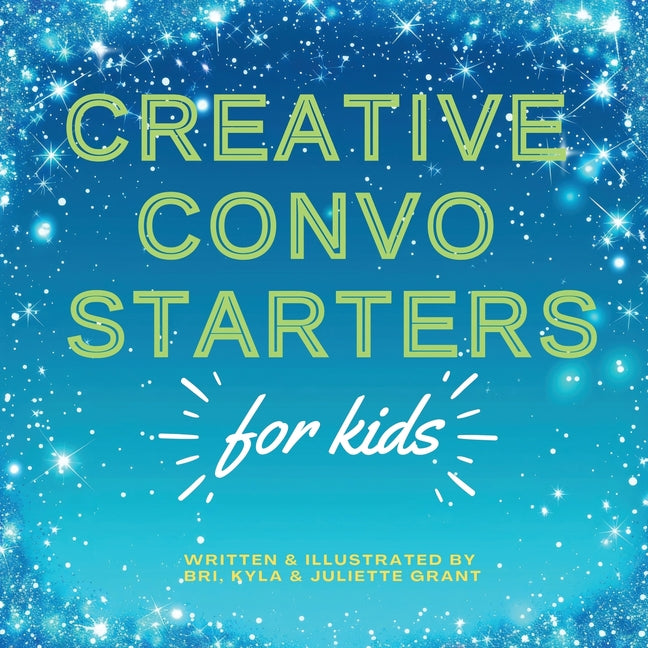 Book cover for Creative Convo Starters for Kids