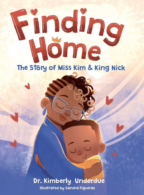 Book cover for Finding Home: The Story of Miss Kim & King Nick