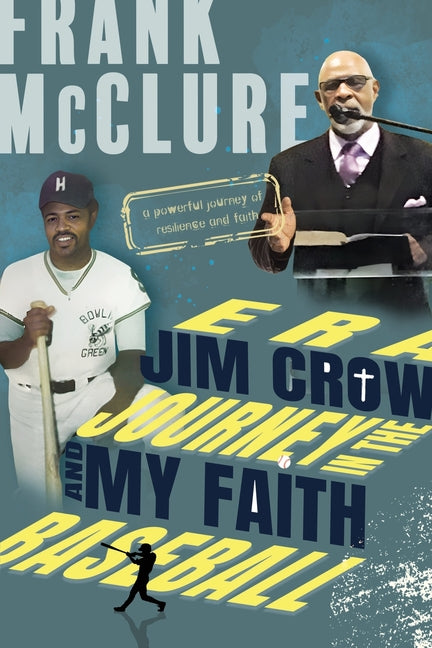 Book cover for Baseball and my Faith Journey in the Jim Crow Era