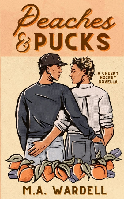 Book cover for Peaches and Pucks: A Cheeky MM Hockey Novella
