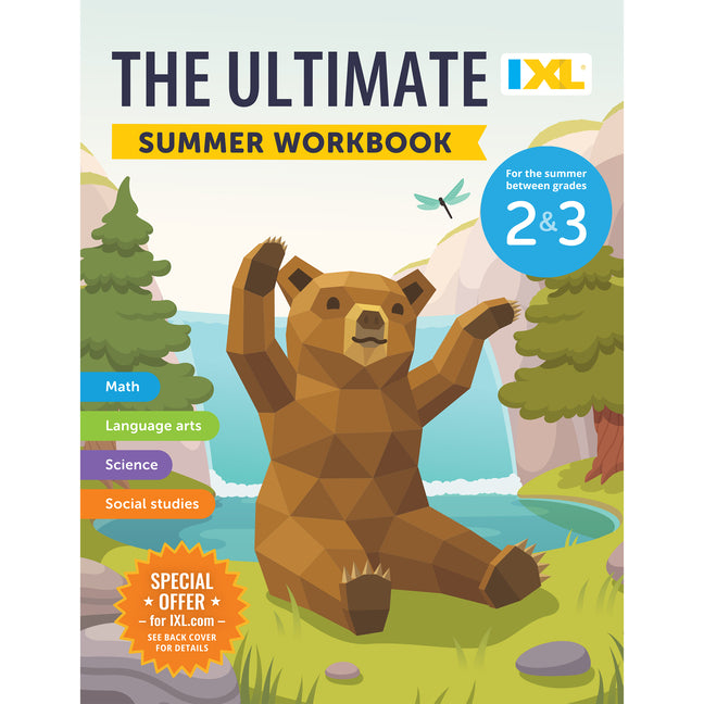 Book cover for IXL Ultimate Summer Workbook: For the Summer Between Grades 2 & 3