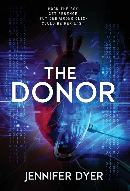 Book cover for Donor: A High-Stakes YA Hacker Thriller