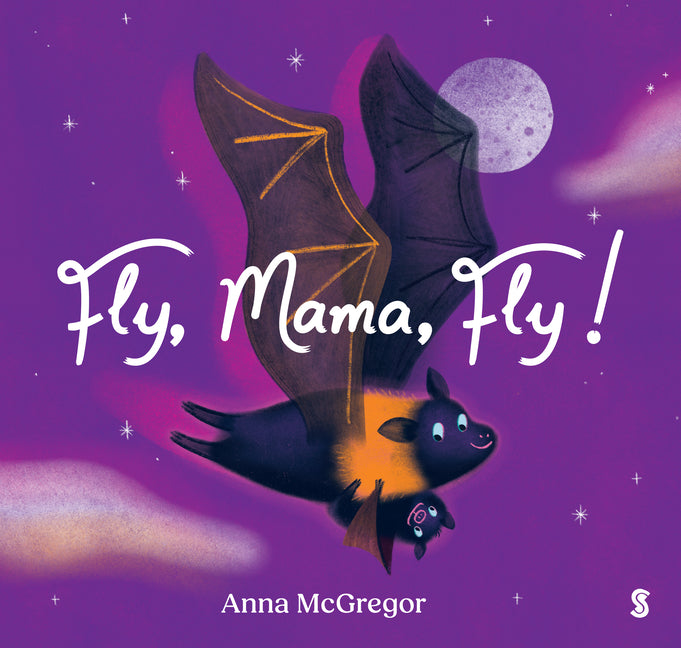 Book cover for Fly, Mama, Fly!