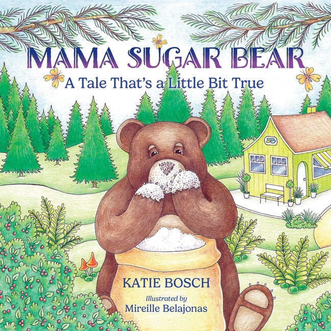 Book cover for Mama Sugar Bear: A Tale That's a Little Bit True
