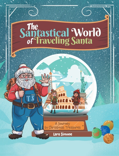 Book cover for Santastical World of Traveling Santa: A Journey to Christmas Treasures