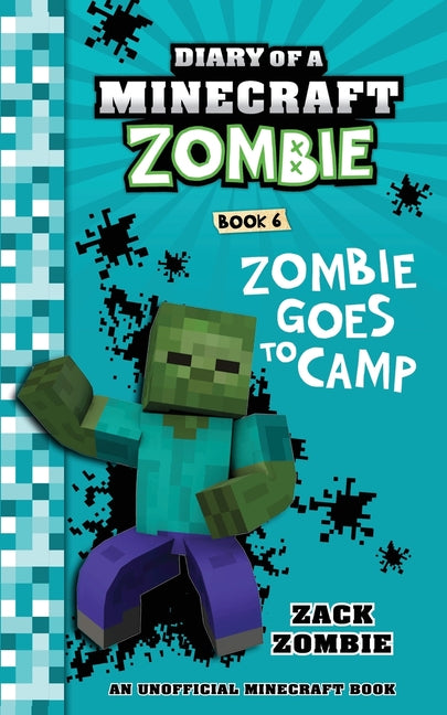 Book cover for Diary of a Minecraft Zombie Book 6: Zombie Goes to Camp