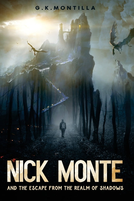 Book cover for Nick Monte and the Escape From the Realm of Shadows