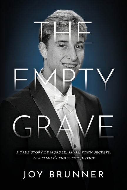 Book cover for Empty Grave: A True Story of Murder, Small Town Secrets, & A Family's Fight for Justice