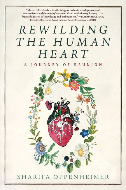 Book cover for Rewilding the Human Heart: A Journey of Reunion