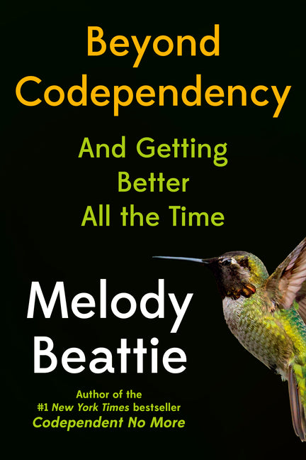 Book cover for Beyond Codependency: And Getting Better All the Time