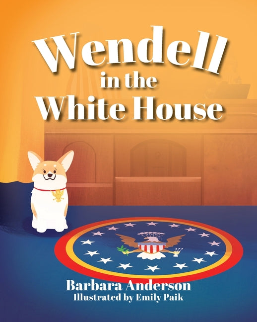 Book cover for Wendell in the White House