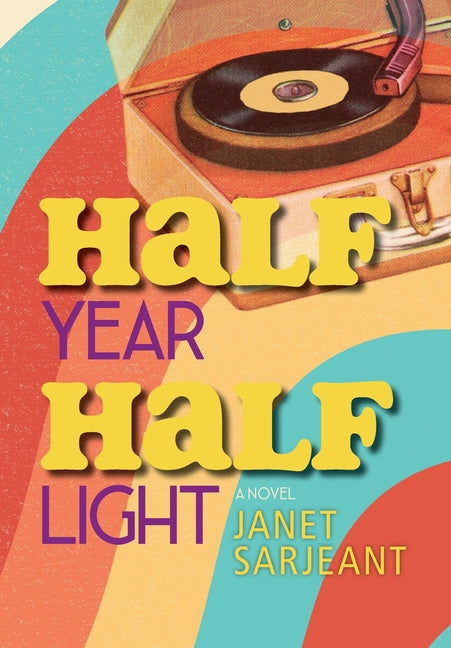 Book cover for Half Year, Half Light