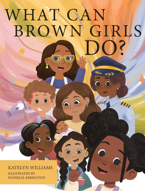 Book cover for What Can Brown Girls Do?