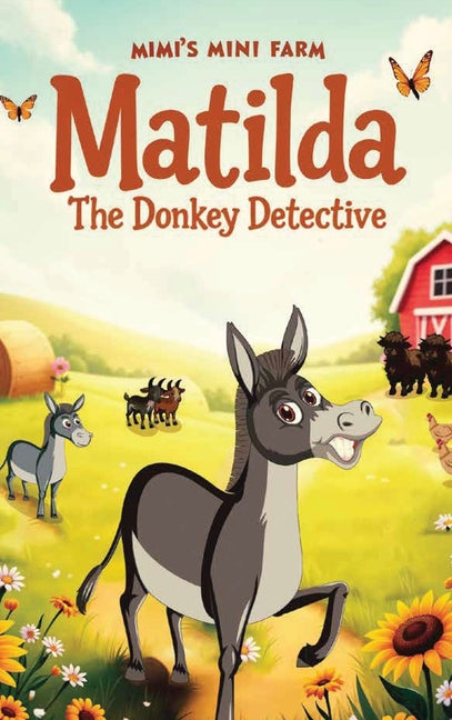 Book cover for Matilda The Donkey Detective