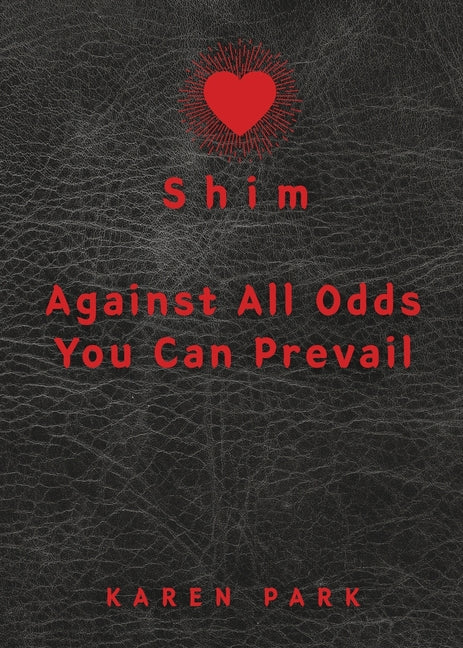 Book cover for Shim: Against All Odds You Can Prevail