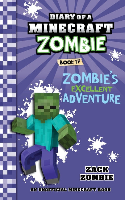 Book cover for Diary of a Minecraft Zombie Book 17: Zombie's Excellent Adventure