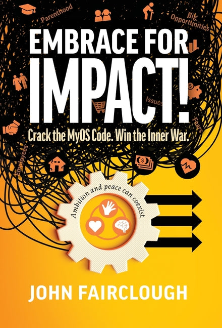 Book cover for Embrace for IMPACT!: Crack the MyOS Code. Win the Inner War.
