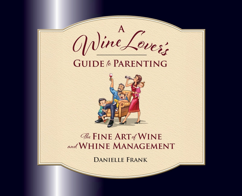 Book cover for Wine Lovers Guide to Parenting