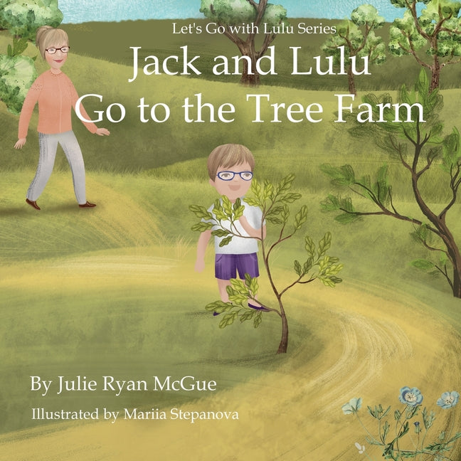 Book cover for Jack and Lulu Go to the Tree Farm