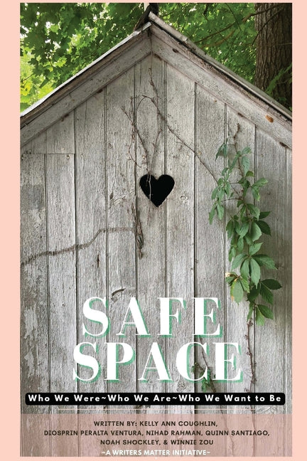 Book cover for Safe Space: Who We Were, Who We Are, Who We Want to Be